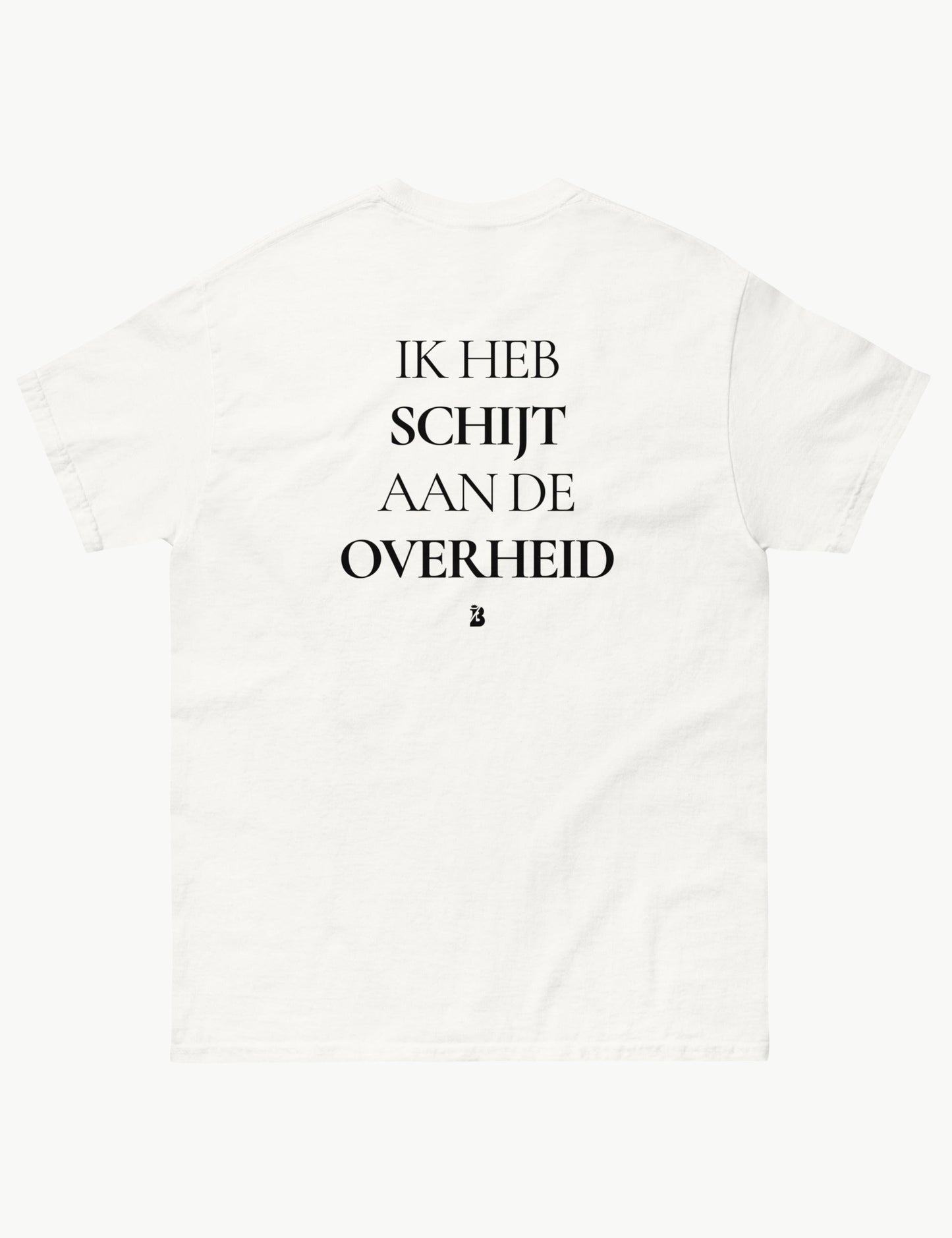 IK HEB SCHIJT AAN DE OVERHEID