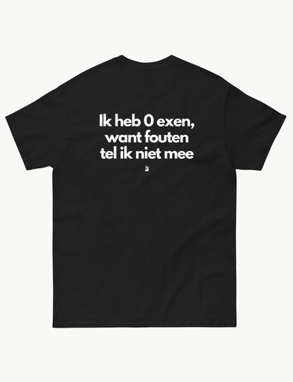 IK HEB 0 EXEN WANT FOUTEN TEL IK NIET MEE